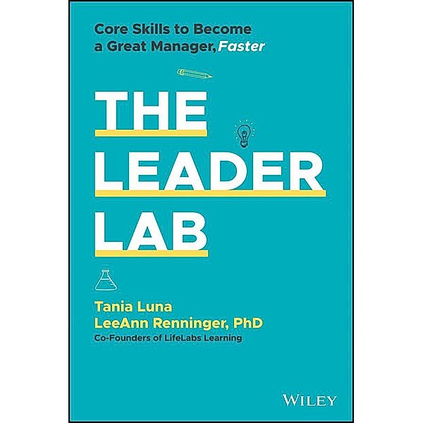 The Leader Lab, Tania Luna, LeeAnn Renninger