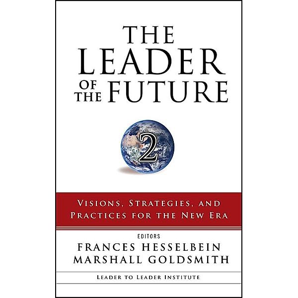 The Leader of the Future 2 / Drucker Foundation Future Series