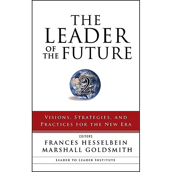 The Leader of the Future 2 / Drucker Foundation Future Series