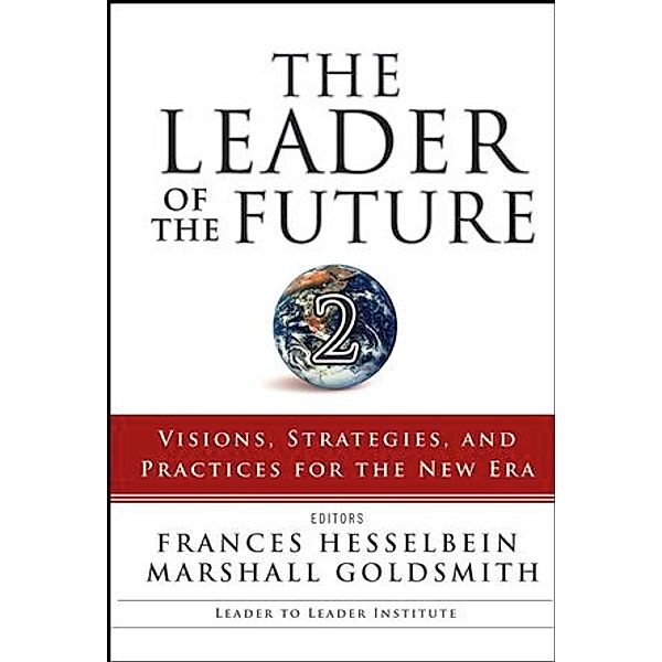 The Leader of the Future 2.Vol.2, Frances Hesselbein, Marshall Goldsmith