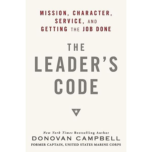 The Leader's Code, Donovan Campbell