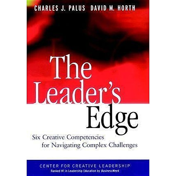 The Leader's Edge, Charles J. Palus, David M. Horth