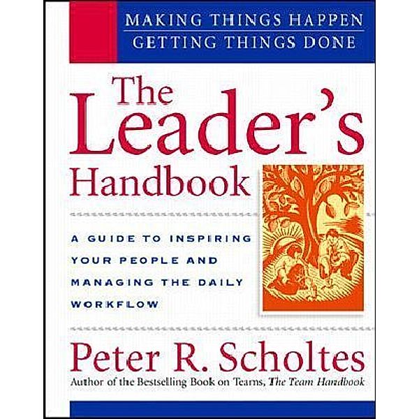 The Leader's Handbook, Peter R. Scholtes