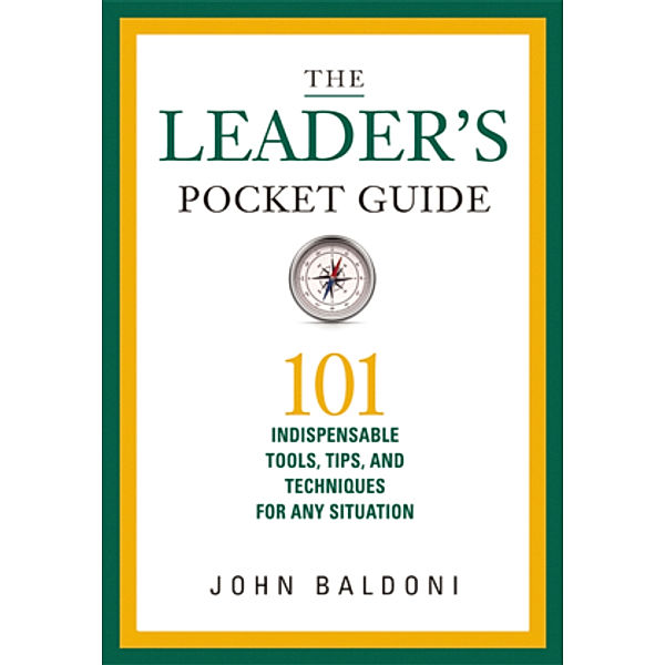 The Leader's Pocket Guide, John Baldoni