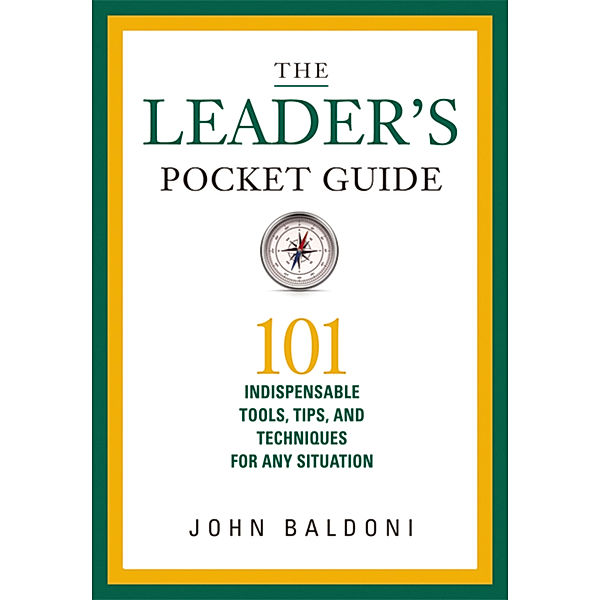 The Leader's Pocket Guide, John Baldoni