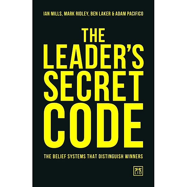 The Leader's Secret Code, Ian Mills, Mark Ridley, Ben Laker