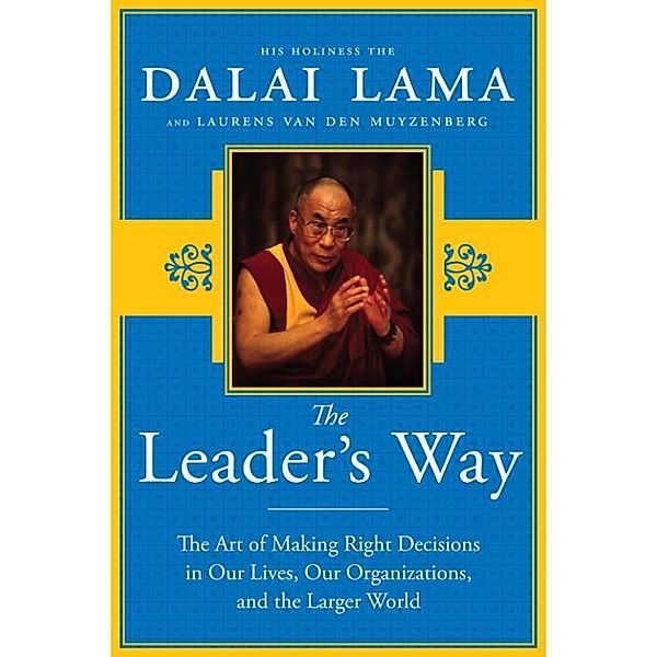 The Leader's Way, His Holiness The Dalai Lama, Laurens van den Muyzenberg