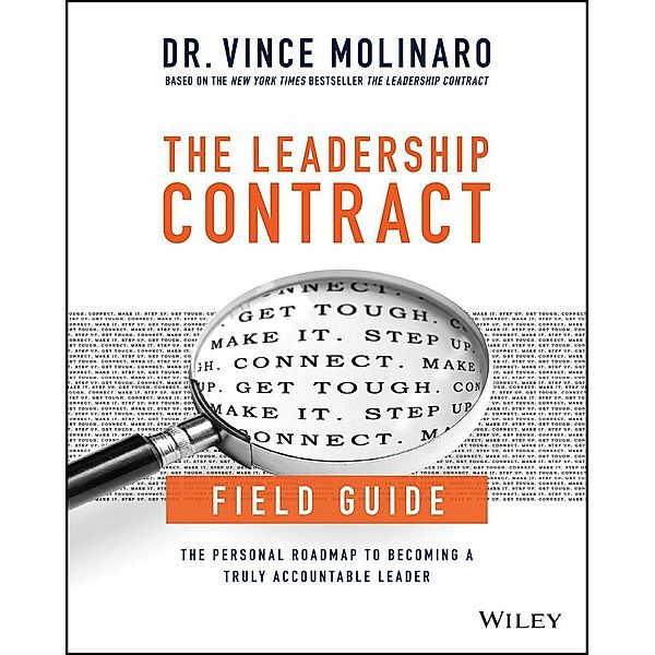 The Leadership Contract Field Guide, Vince Molinaro