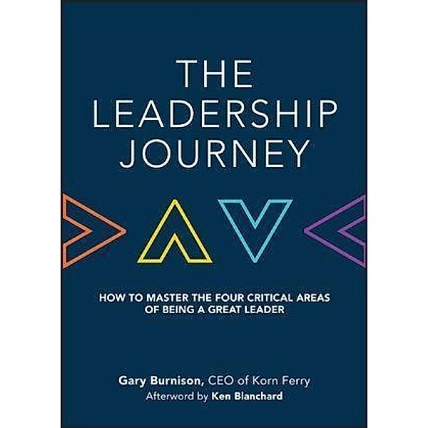 The Leadership Journey, Gary Burnison