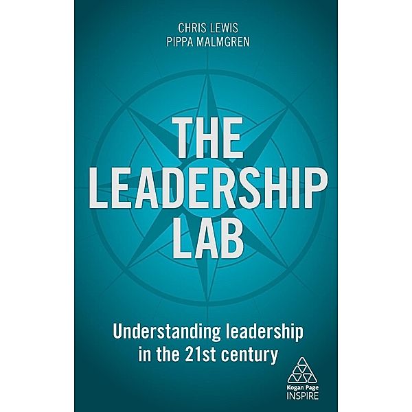 The Leadership Lab / Kogan Page Inspire, Chris Lewis, Pippa Malmgren