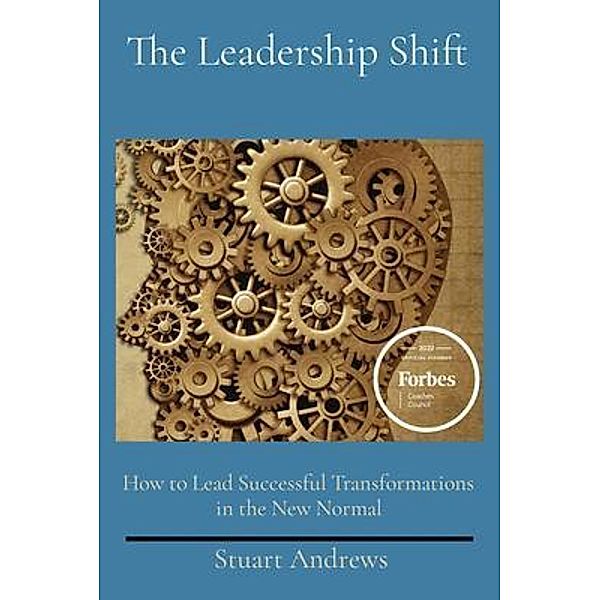 The Leadership Shift, Stuart Andrews