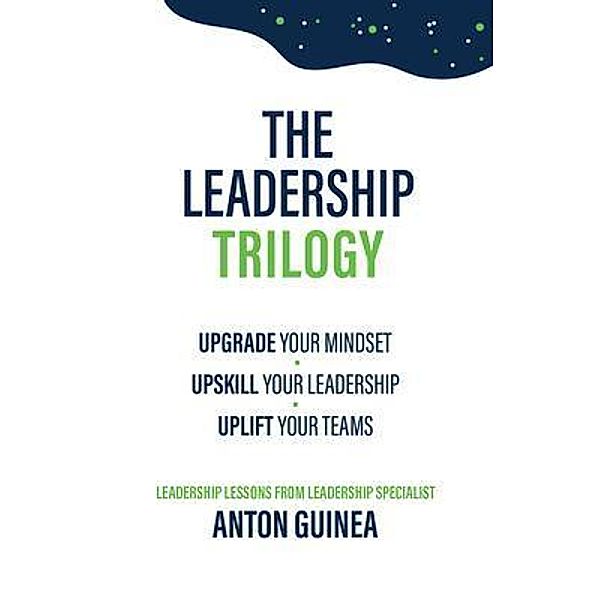The Leadership Trilogy, Anton Guinea