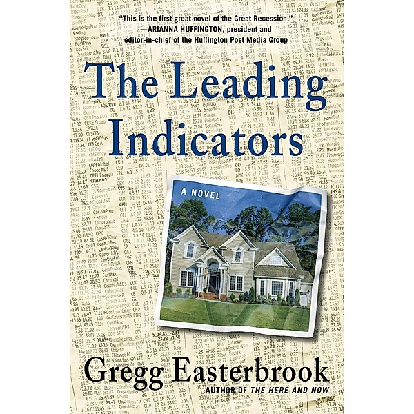 The Leading Indicators, Gregg Easterbrook