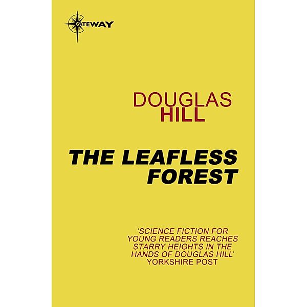 The Leafless Forest, Douglas Hill