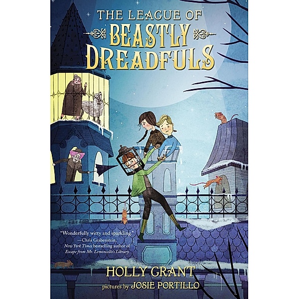 The League of Beastly Dreadfuls Book 1 / League of Beastly Dreadfuls Bd.1, Holly Grant