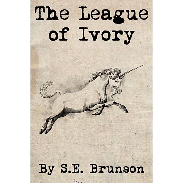 The League of Ivory, S. E. Brunson