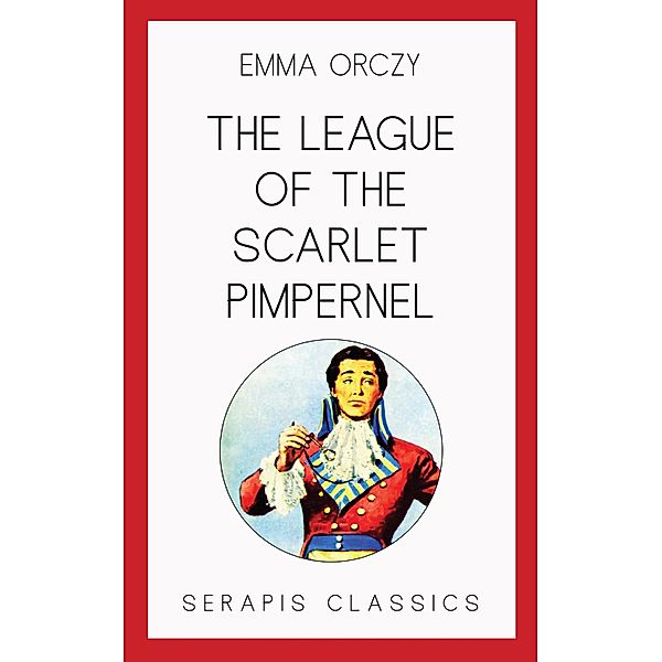The League of the Scarlet Pimpernel, Emma Orczy