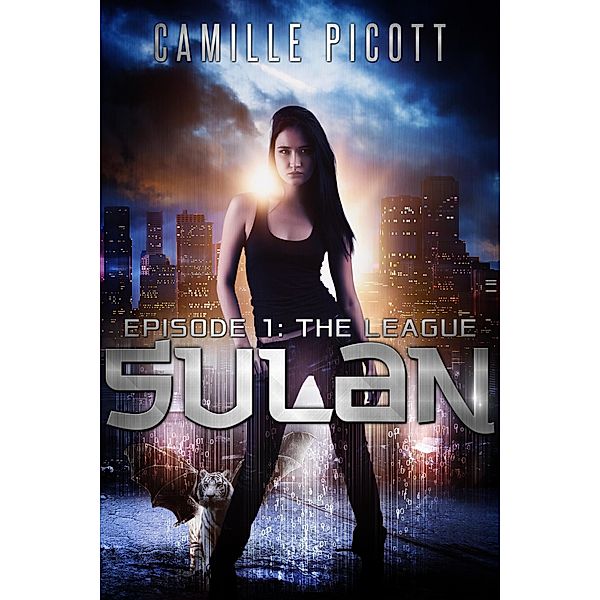 The League (Sulan, #1) / Sulan, Camille Picott