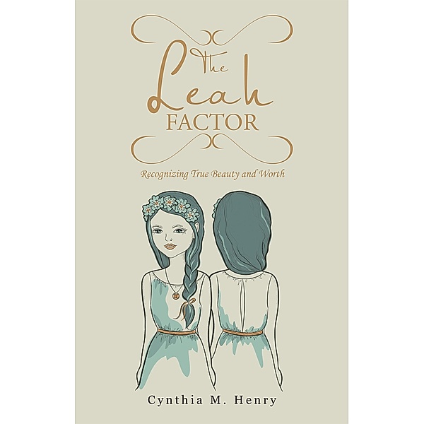 The Leah Factor, Cynthia M. Henry