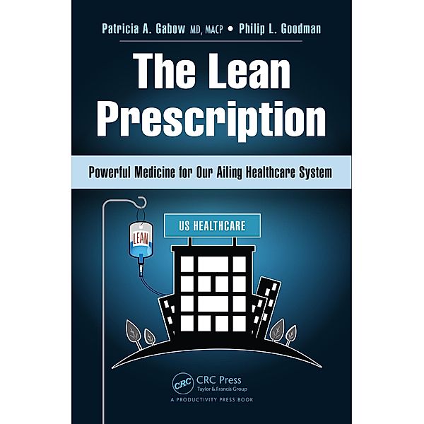 The Lean Prescription, Patricia A. Gabow, Philip L. Goodman