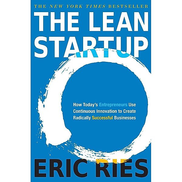 The Lean Startup, Eric Ries