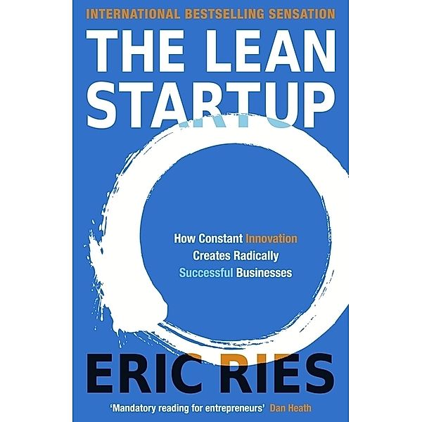 The Lean Startup, Eric Ries