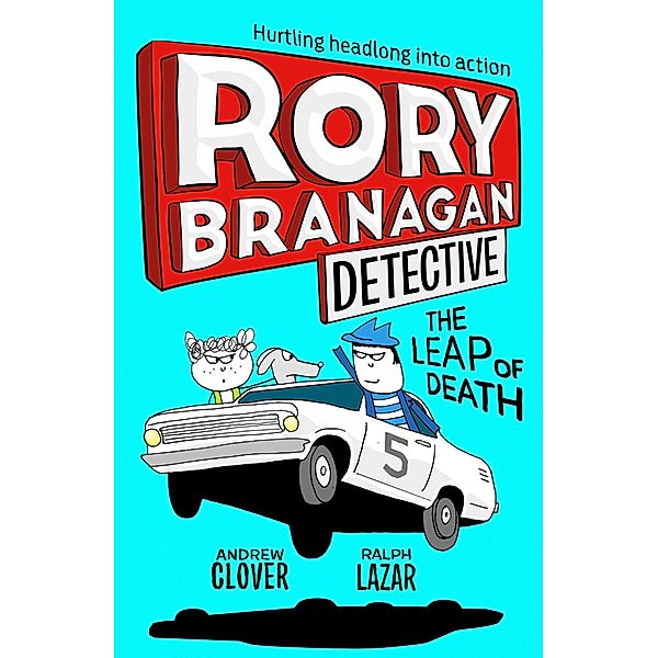 The Leap of Death / Rory Branagan (Detective) Bd.5, Andrew Clover