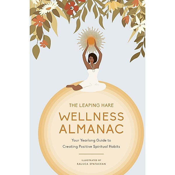 The Leaping Hare Wellness Almanac, Leaping Hare Press
