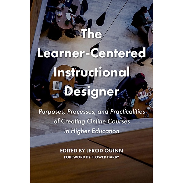 The Learner-Centered Instructional Designer