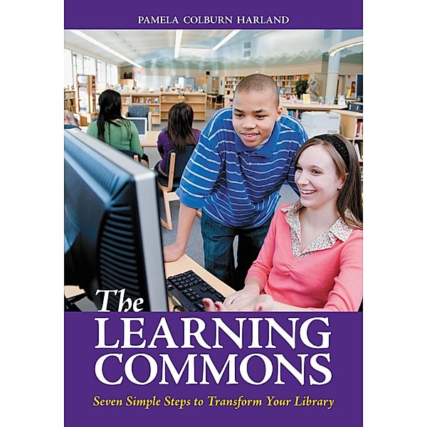 The Learning Commons, Pam Colburn Harland