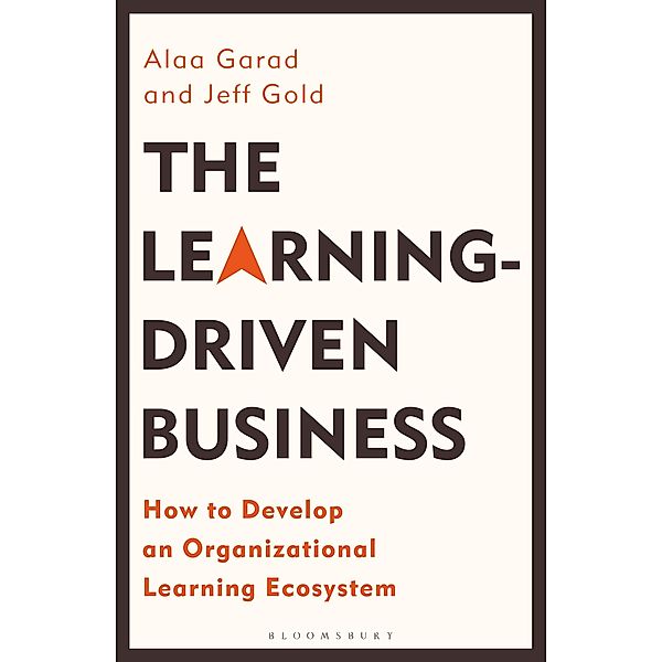 The Learning-Driven Business, Alaa Garad, Jeff Gold