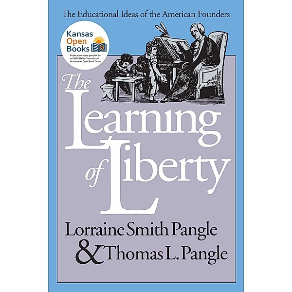 The Learning of Liberty / American Political Thought, Lorraine Smith Pangle, Thomas L. Pangle