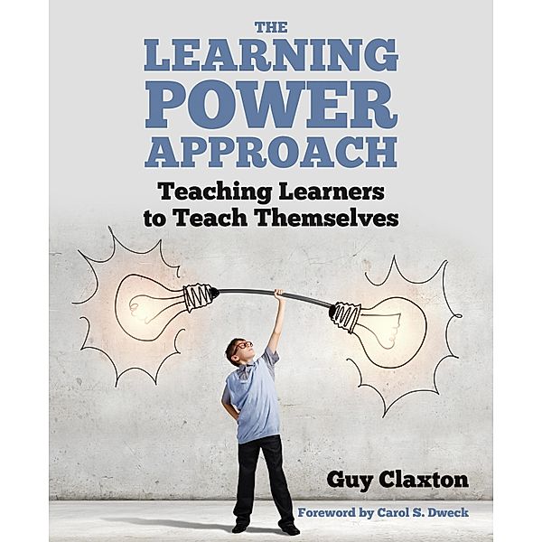 The Learning Power Approach / The Learning Power series, Guy Claxton