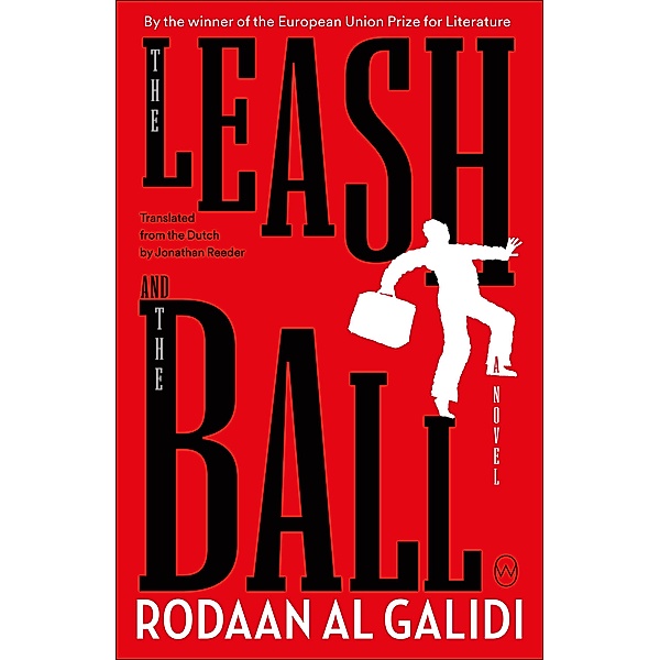 The Leash and the Ball, Rodaan Al Galidi