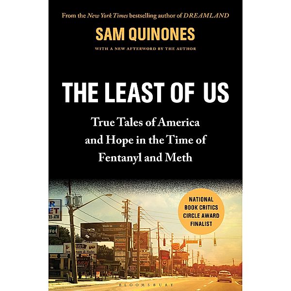 The Least of Us, Sam Quinones