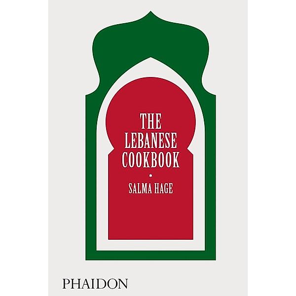 The Lebanese Cookbook, Salma Hage