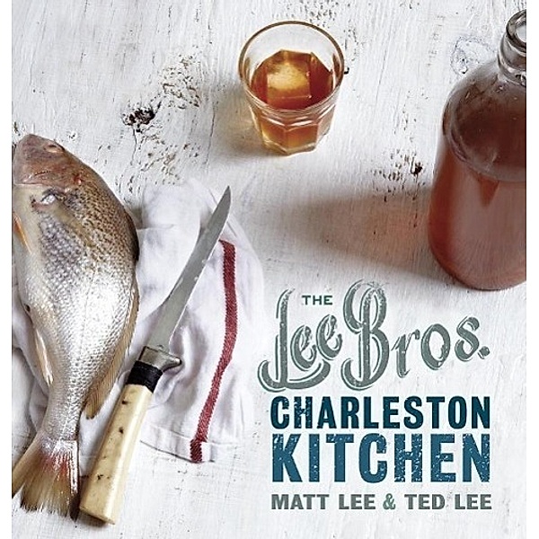 The Lee Bros. Charleston Kitchen, Matt Lee, Ted Lee