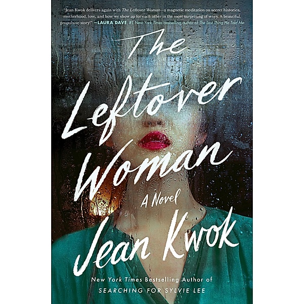 The Leftover Woman, Jean Kwok