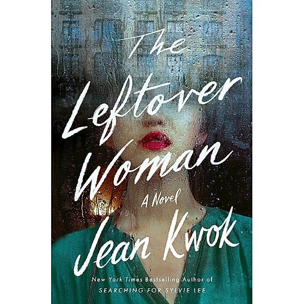 The Leftover Woman, Jean Kwok