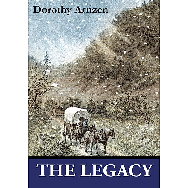 The Legacy, Dorothy Arnzen