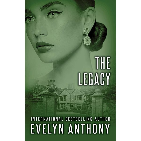 The Legacy, Evelyn Anthony