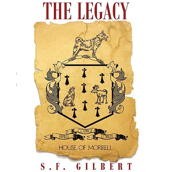 The Legacy, S. F. Gilbert