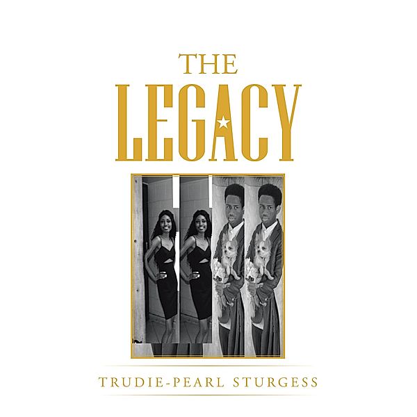 The Legacy, Trudie-Pearl Sturgess