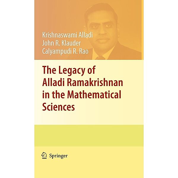 The Legacy of Alladi Ramakrishnan in the Mathematical Sciences, Krishnaswami Alladi