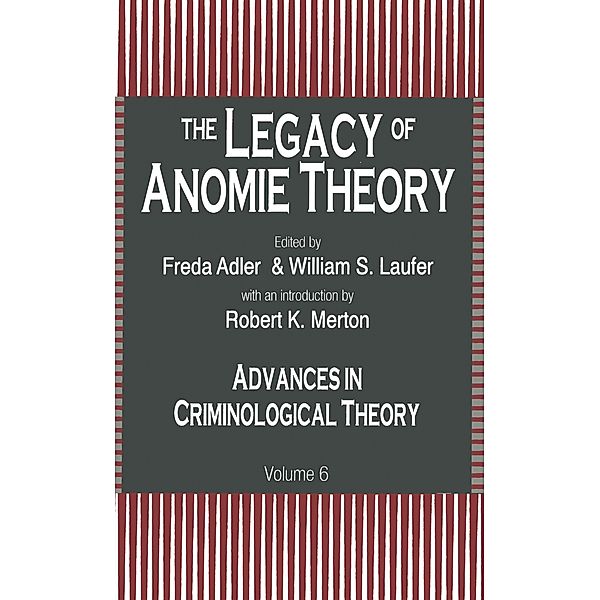 The Legacy of Anomie Theory