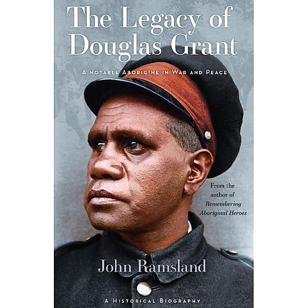 The Legacy of Douglas Grant, John Ramsland