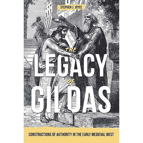 The Legacy of Gildas, Stephen J. Joyce