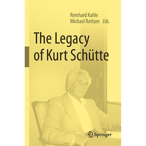 The Legacy of Kurt Schütte