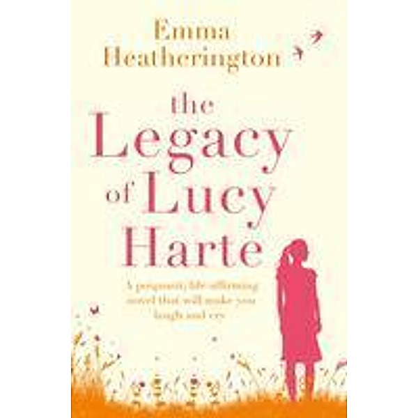 The Legacy of Lucy Harte, Emma Heatherington