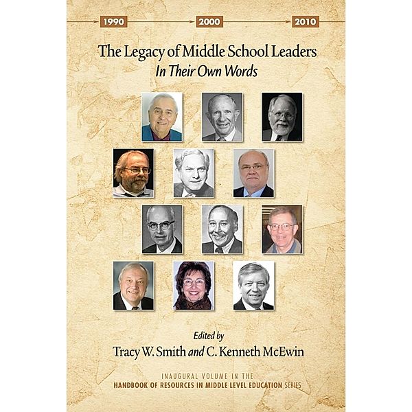 The Legacy of Middle School Leaders / The Handbook of Resources in Middle Level Education